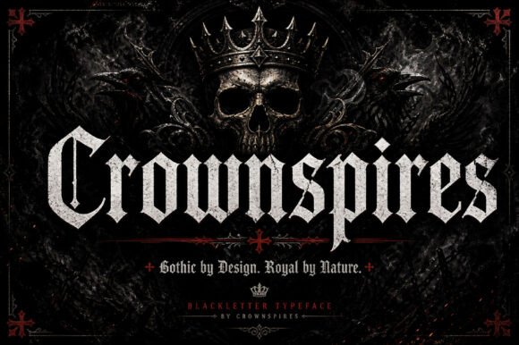 Crownspires: A Gothic Display Font with Medieval Authority
