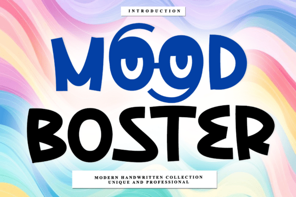Mood Boster: A Handwritten Font for Modern Design