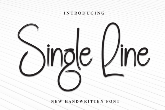 Single Line: A Modern Calligraphic Font for Elegant Projects