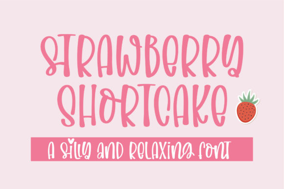 Strawberry Shortcake: The Handwritten Font for Creative Projects