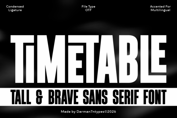 Timetable: A Tall, Brave Font for Bold Branding